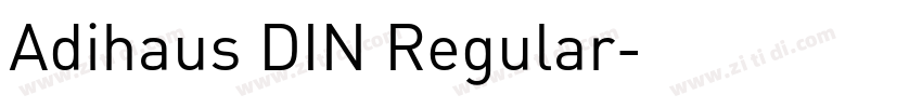 Adihaus DIN Regular字体转换 Adihaus DIN Regular字体转换